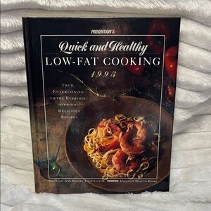 7 for $20 1993 Prevention’s Quick and Healthy Low-Fat Cooking Book